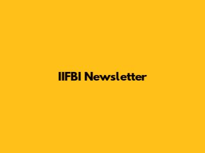 IIFBI Newsletter