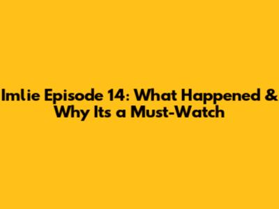 Imlie Episode 14: What Happened & Why It's a Must-Watch