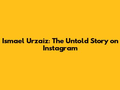 Ismael Urzaiz: The Untold Story on Instagram