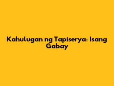 Kahulugan ng Tapiserya: Isang Gabay