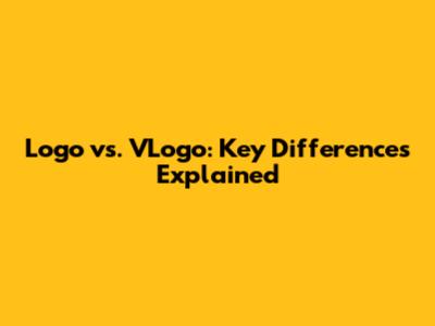Logo vs. VLogo: Key Differences Explained