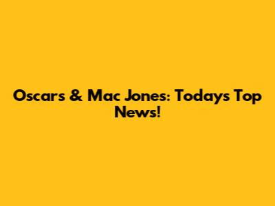 Oscars & Mac Jones: Today's Top News!