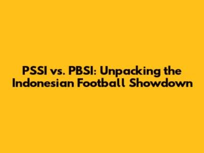 PSSI vs. PBSI: Unpacking the Indonesian Football Showdown