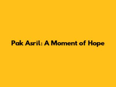 Pak Asril: A Moment of Hope
