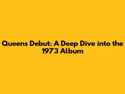 Queen's Debut: A Deep Dive into the 1973 Album