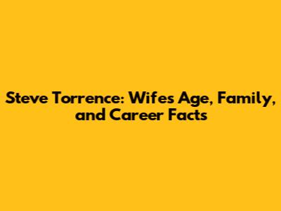 Steve Torrence: Wife's Age, Family, and Career Facts