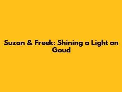 Suzan & Freek: Shining a Light on 'Goud'