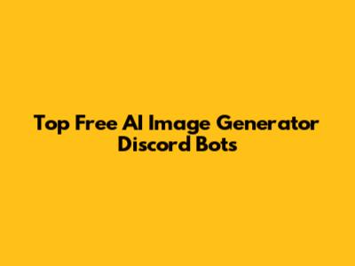 Top Free AI Image Generator Discord Bots