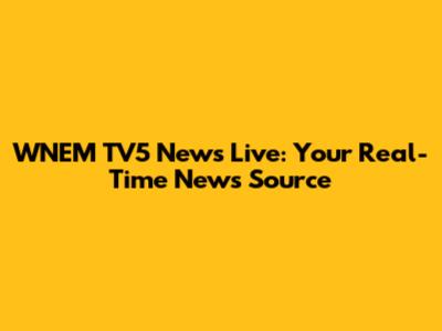 WNEM TV5 News Live: Your Real-Time News Source