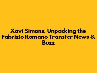 Xavi Simons: Unpacking the Fabrizio Romano Transfer News & Buzz