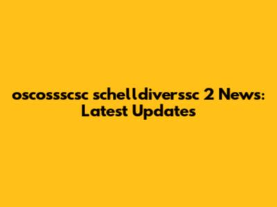 oscossscsc schelldiverssc 2 News: Latest Updates